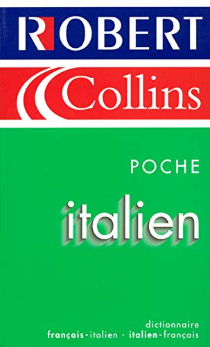 Le Robert et Collins poche italien : dictionnaire français-italien, italien-français