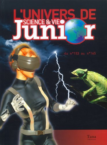 L'univers de Science & vie junior : du numéro 153 au numéro 165