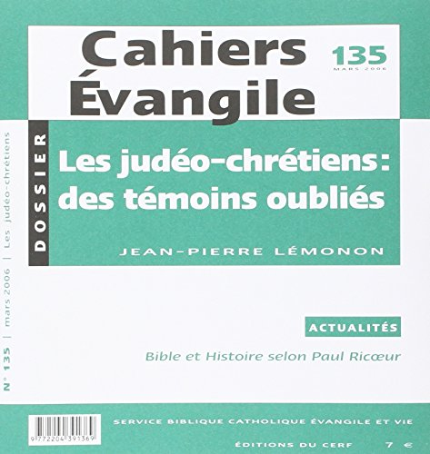 Cahiers Evangile, n° 135. Les judéo-chrétiens : des témoins oubliés