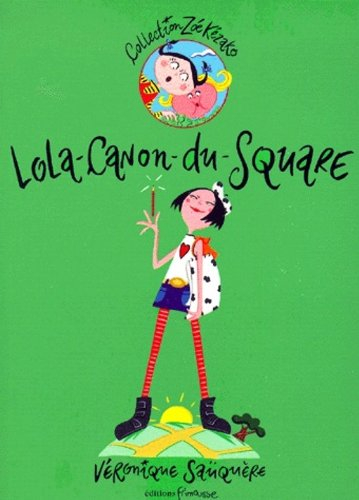 Lola-Canon du square