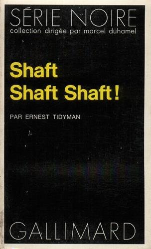 shaft shaft shaft !