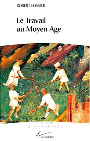Le travail au Moyen Age