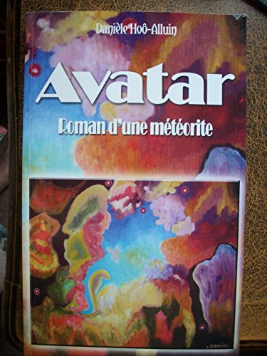 Avatar - Roman d'une météorite