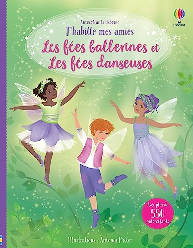 Les fées ballerines et Les fées danseuses : J'habille mes amies (volume combiné)