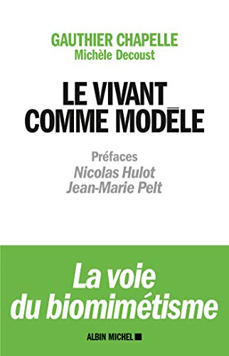 Le vivant comme modèle
