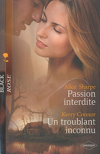 Passion interdite. Un troublant inconnu