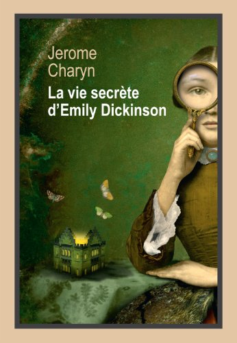 La vie secrète d'Emily Dickinson