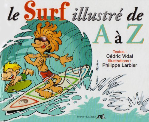 LE SURF ILLUSTRE DE A A Z