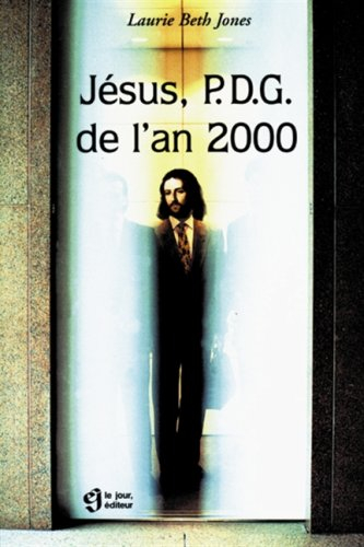 jésus, p.d.g. de l'an 2000