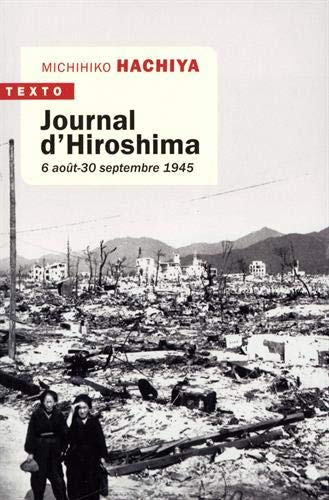 Journal d'Hiroshima : 6 août-30 septembre 1945