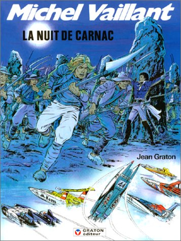 Michel Vaillant. Vol. 53. La nuit de Carnac