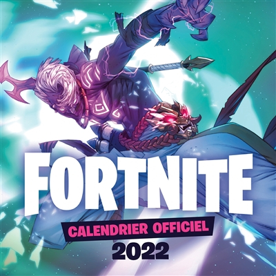 Fortnite : calendrier officiel 2022