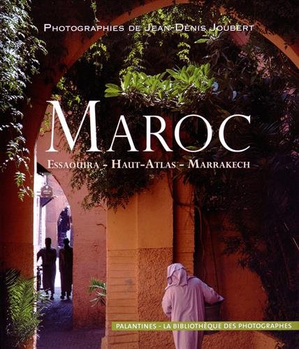 Maroc : Essaouira, Marrakech, Haut-Atlas
