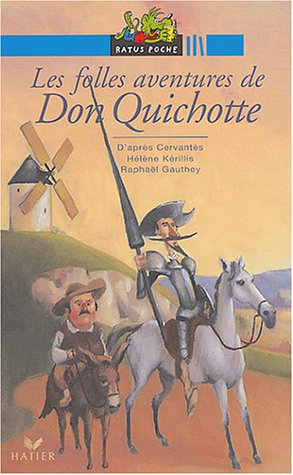 Les folles aventures de Don Quichotte