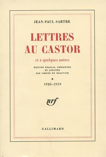 Lettres au Castor : et à quelques autres. Vol. 1. 1926-1939