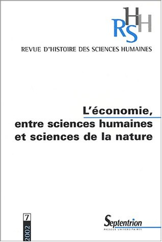 Revue d'histoire des sciences humaines, n° 7. L'économie, entre sciences humaines et sciences de la 