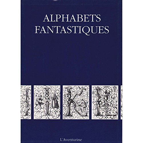 Alphabets fantastiques