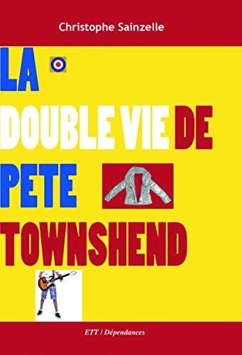 La double vie de Pete Townshend