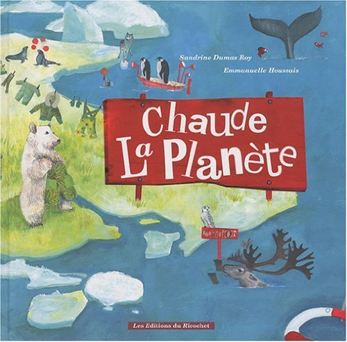 Chaude la planète : album citoyen