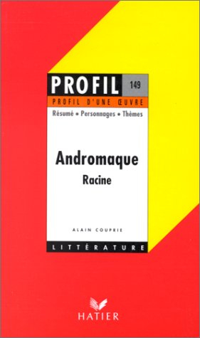 Andromaque, Racine