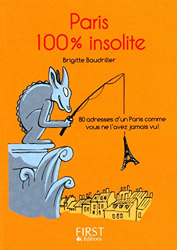 Paris 100 % insolite