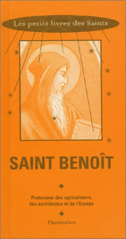 Saint Benoît : protecteur des agriculteurs, des architectes et de l'Europe