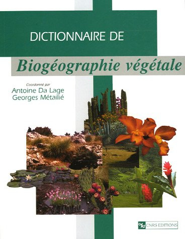Dictionnaire de la biogéographie végétale