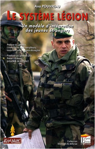 Le système Légion : un modèle d'intégration des jeunes étrangers