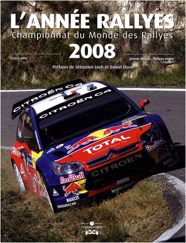 L'année rallyes 2008 : championnat du monde des rallyes