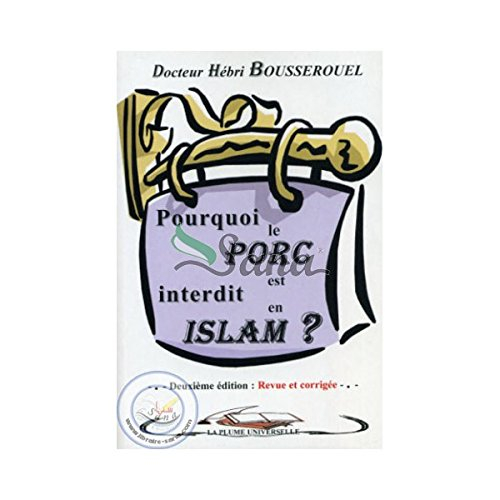 Pourquoi le porc est interdit en islam?