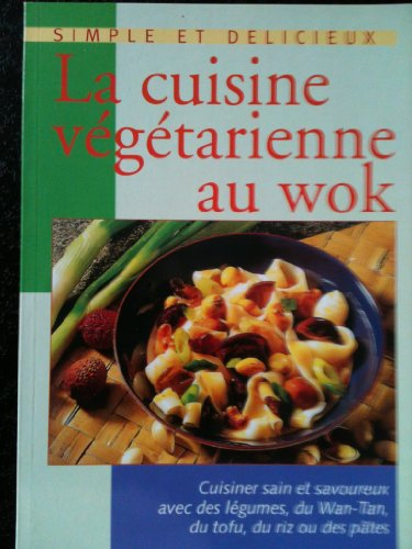 la cuisine végétarienne au wok