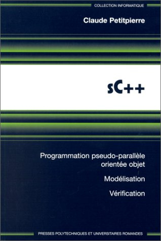 SC++ : programmation pseudo-parallèle orientée objet, modélisation, vérification