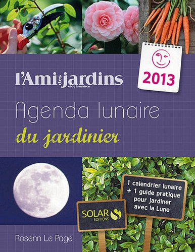 Agenda lunaire du jardinier 2013