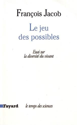 Le jeu des possibles : essai sur la diversité du vivant