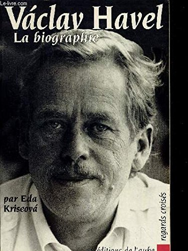 Vaclav Havel : la biographie
