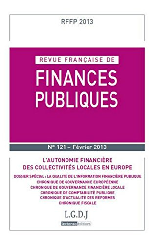 Revue française de finances publiques, n° 121. L'autonomie financière des collectivités locales en E