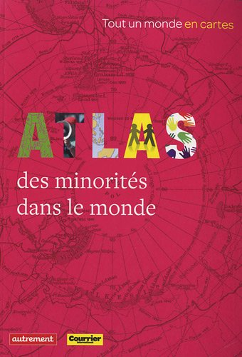 atlas des minorités dans le monde