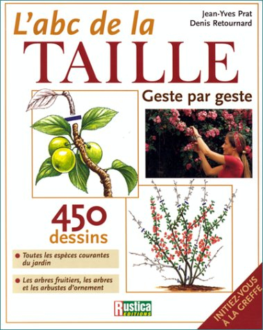 L'abc de la taille : geste par geste