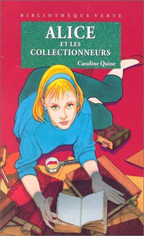 Alice et les collectionneurs