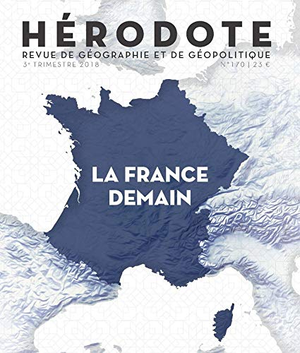 Hérodote, n° 170. La France demain