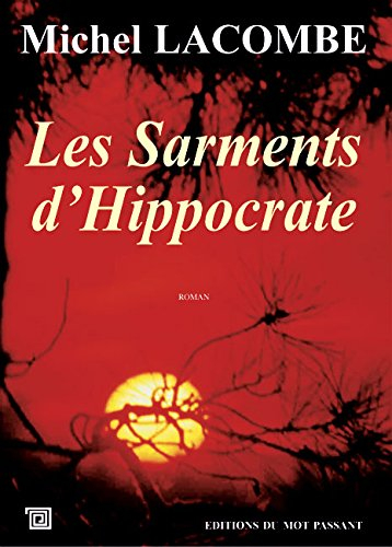 Les sarments d'Hippocrate