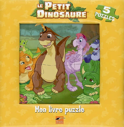 Le Petit Dinosaure : mon livre puzzle