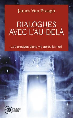 Dialogues avec l'au-delà : message d'un médium sur la vie après la mort