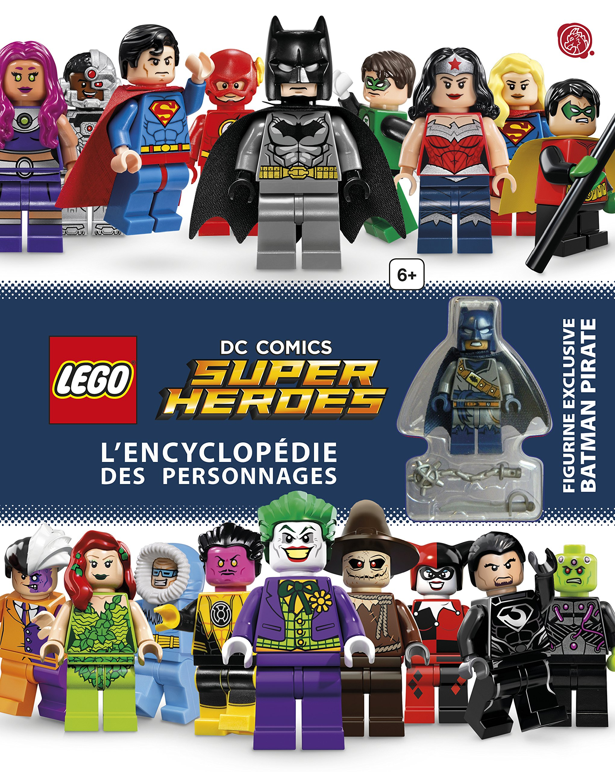 Lego DC comics, super heroes : l'encyclopédie des personnages