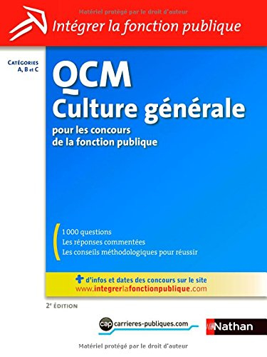 QCM culture générale : pour les concours de la fonction publique : catégories A, B et C