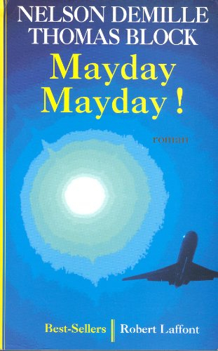 Mayday, mayday !