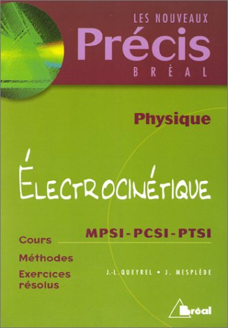 Electrocinétique MPSI, PCSI, PTSI