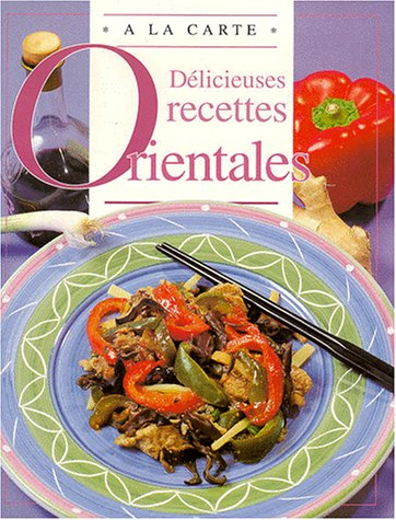 Délicieuses recettes orientales