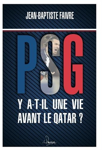 PSG : y a-t-il une vie avant le Qatar ?