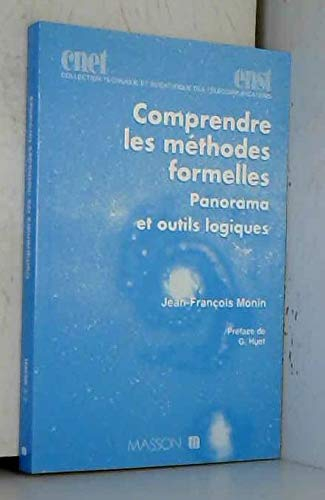 Comprendre les méthodes formelles : panorama des outils logiques